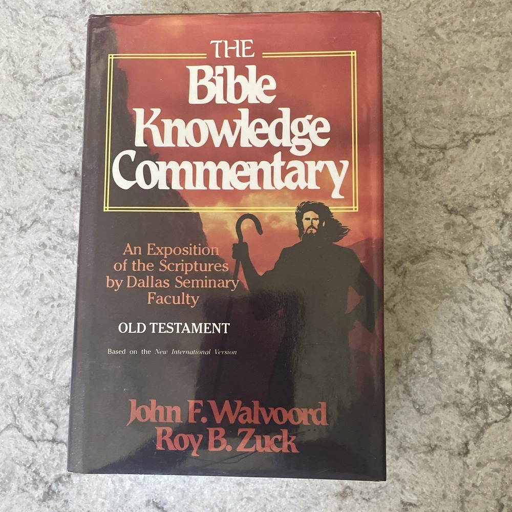 Bible Knowledge Commentary--Old Testament by John Walvoord & Roy Zuck Hardcover